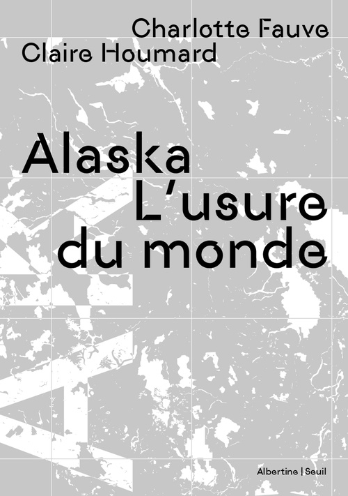Couverture ebook de Alaska, de Charlotte Fauve, Claire Houmard