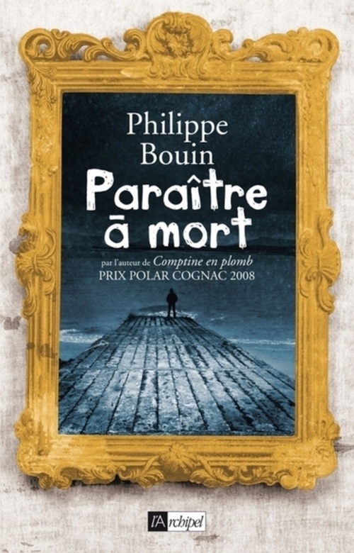 ebook cover of Paraître à mort, by Philippe Bouin