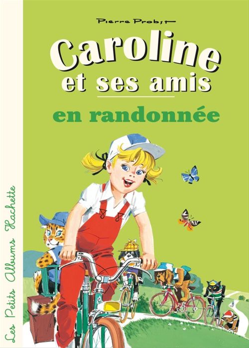 Couverture ebook de Caroline et ses amis en randonnée, de Pierre Probst