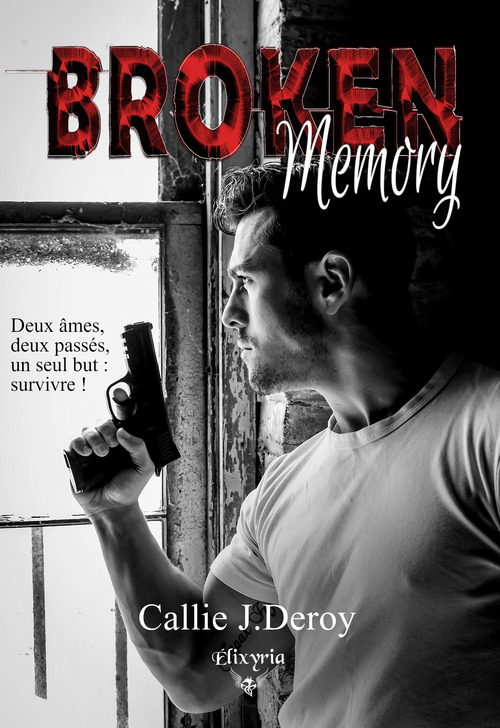 Couverture ebook de Broken memory, de Callie J. Deroy