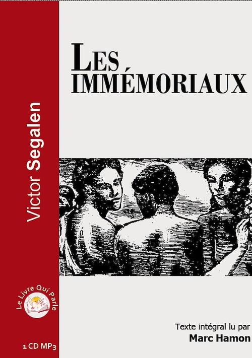 audiobook cover of Les immémoriaux, by Marc Hamon, Victor Segalen