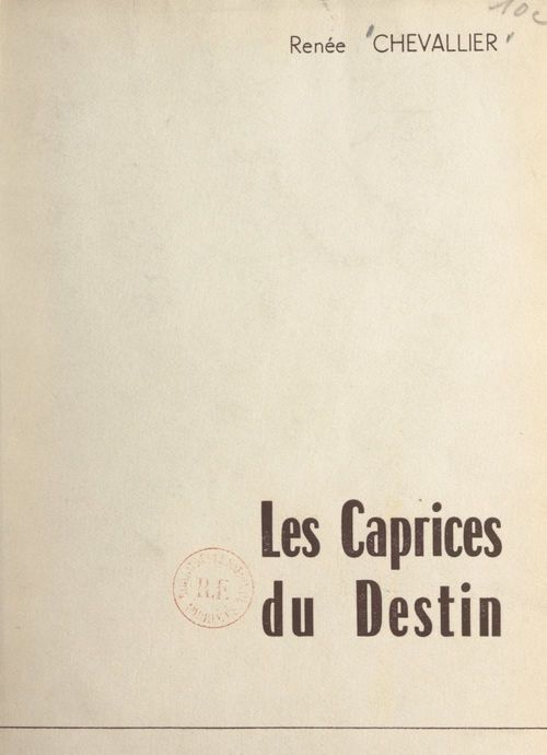 Couverture ebook de Les caprices du destin, de Renee Chevallier