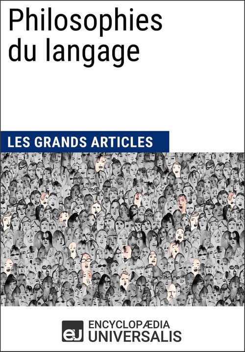 Couverture ebook de Philosophies du langage, de Encyclopaedia Universalis, Les Grands Articles