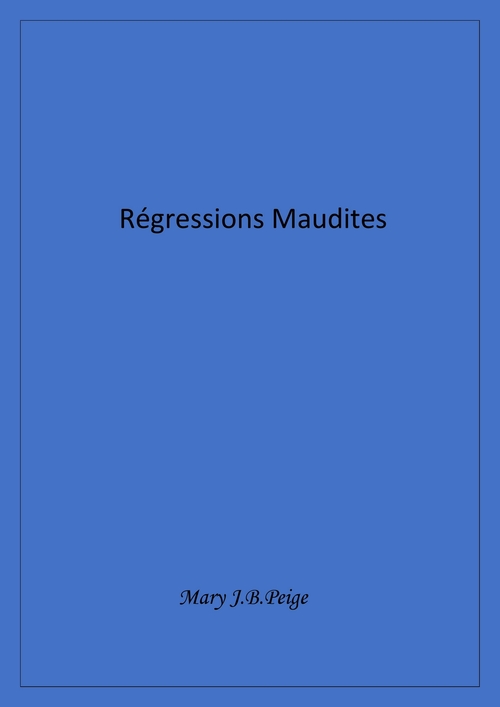 ebook cover of Régressions maudites, by Mary J.B. Peige