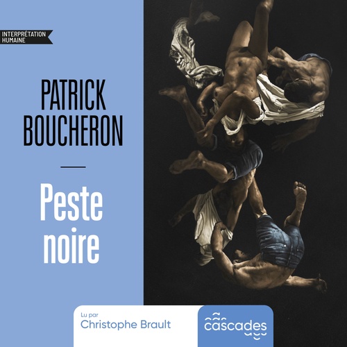 Couverture audiobook de Peste Noire, de Patrick Boucheron