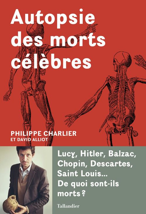 Couverture ebook de Autopsie des morts célèbres, de David Alliot, Philippe Charlier
