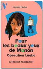 Couverture ebook de Pour les beaux yeux de Manon, de Catherine Missonnier