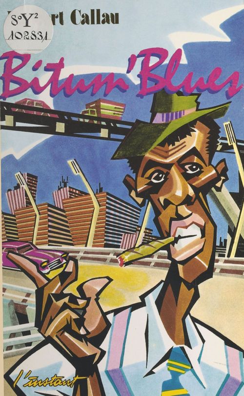 ebook cover of Bitum' blues : pour quelques nègres qui passaient par là..., by Norbert Callau