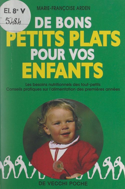 Couverture ebook de De bons petits plats pour vos enfants, de Marie-Francoise Arden