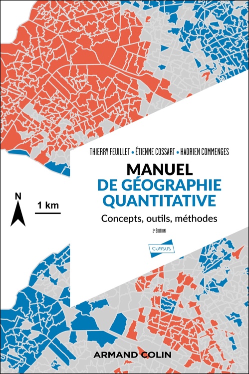 ebook cover of Manuel de géographie quantitative - 2e éd., by Etienne Cossart, Hadrien Commenges, Thierry Feuillet