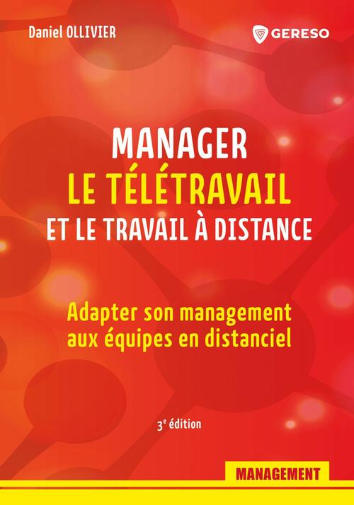 Couverture ebook de Manager le télétravail et le travail à distance, de Daniel Ollivier