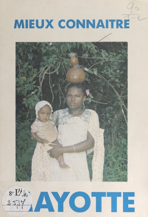ebook cover of Mieux connaître Mayotte, by Union Culturelle Des Jeunes Mahorais A L