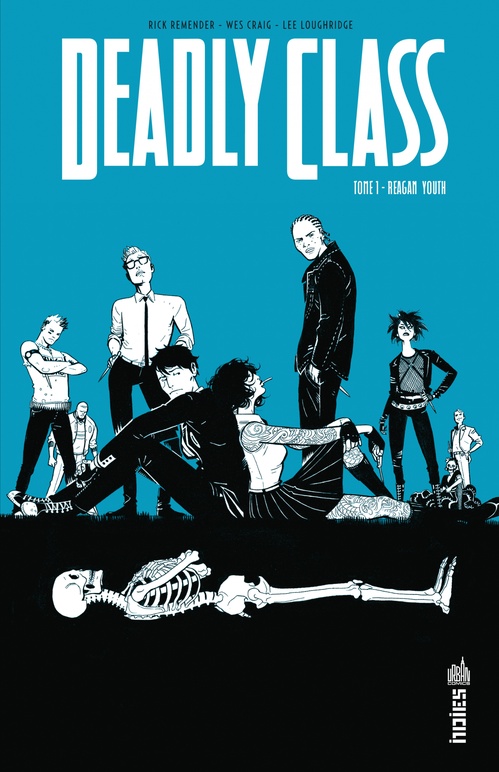 ebook cover of Deadly Class - Tome 1 - Reagan Youth, by Rick Remender, Wes Craig
