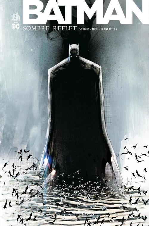 ebook cover of Batman - Sombre Reflet - Intégrale, by Scott Snyder, Francesco Francavilla, Jock