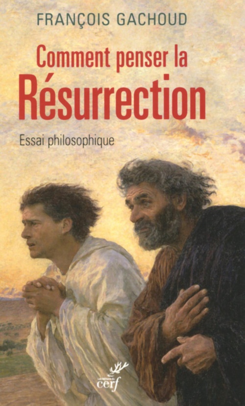 Couverture ebook de COMMENT PENSER LA RÉSURRECTION, de FranÇois Gachoud