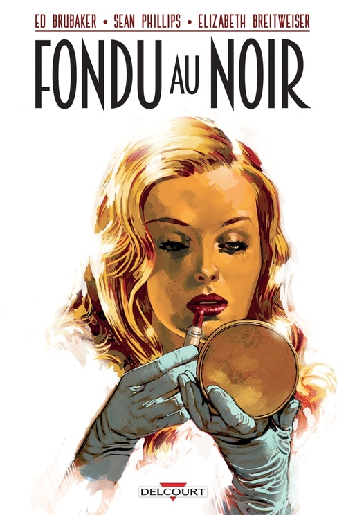 Couverture ebook de Fondu au noir, de Ed Brubaker