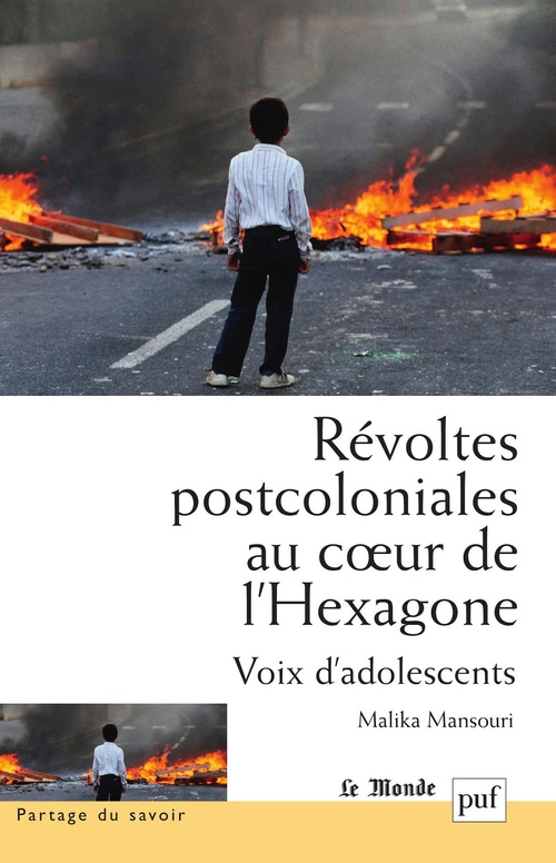 Couverture ebook de Révoltes postcoloniales au coeur de l'Hexagone : Voix d'adolescents, de Malika Mansouri