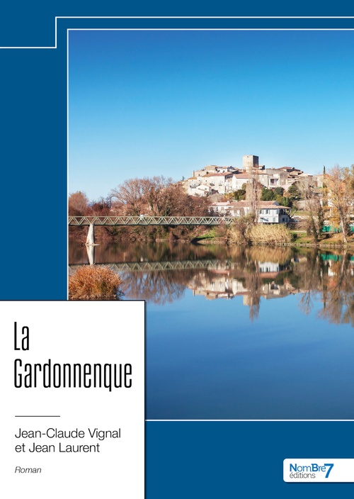 ebook cover of La Gardonnenque, by Jean-Claude Vignal