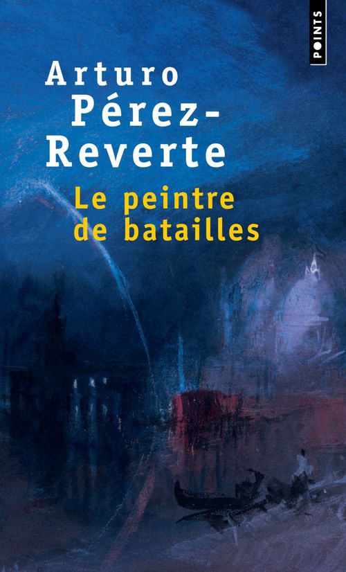 Couverture ebook de Le Peintre de batailles, de Arturo perez-reverte
