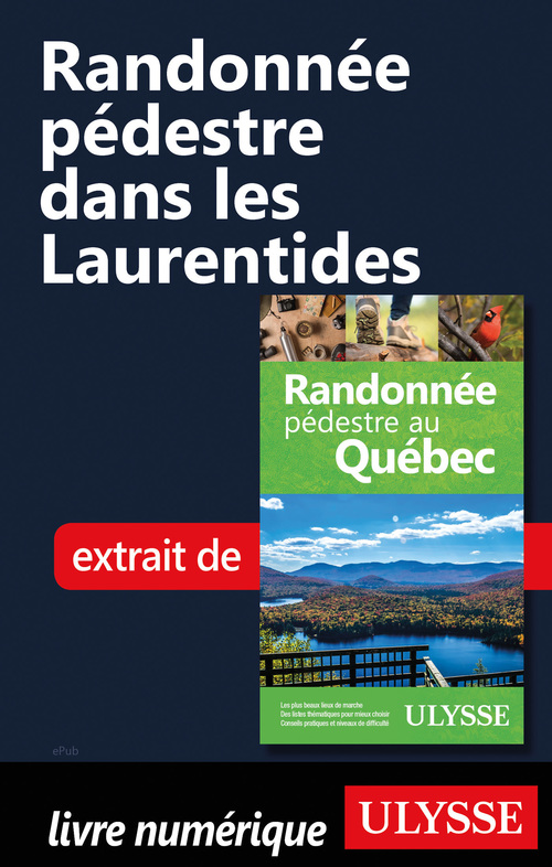Couverture ebook de Randonnée pédestre dans les Laurentides, de Yves Seguin
