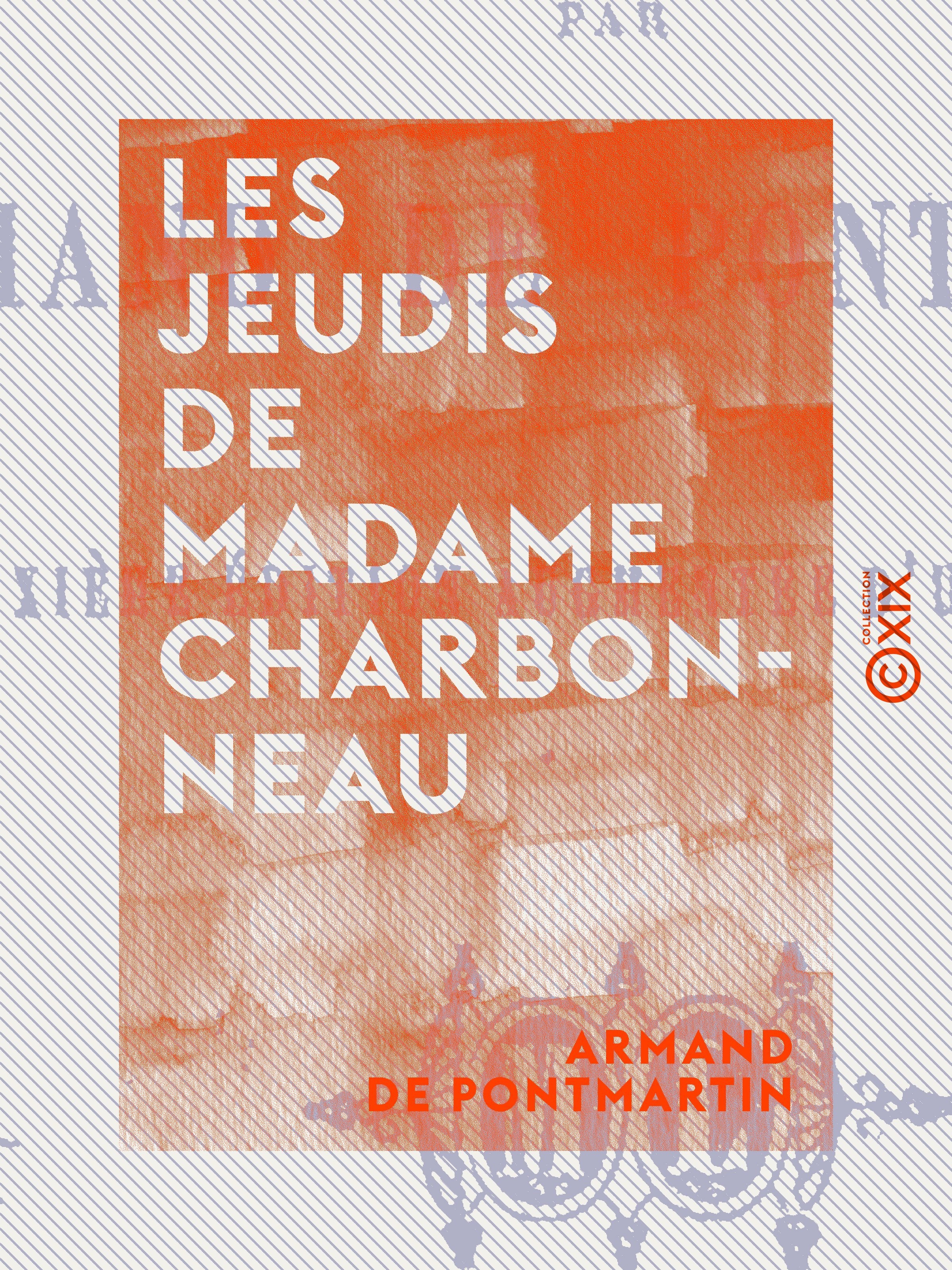 ebook cover of Les Jeudis de madame Charbonneau, by Armand De Pontmartin