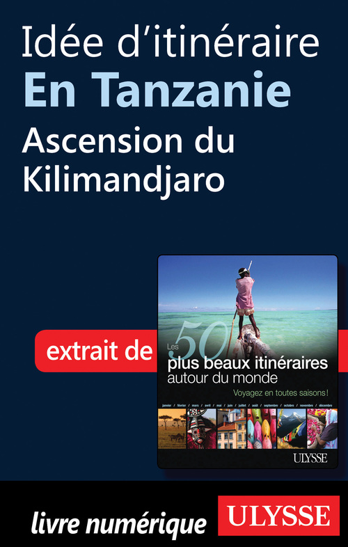 ebook cover of Idée d'itinéraire en Tanzanie : Ascension du Kilimandjaro, by Collectif