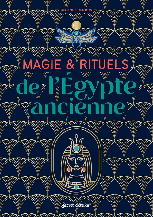 Couverture ebook de Magie et rituels de l'Egypte ancienne, de Coline Suldrun