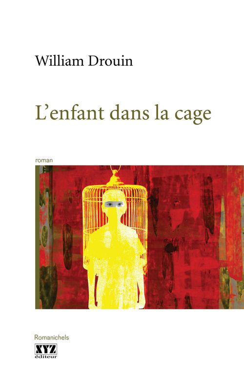 Couverture ebook de L´enfant dans la cage, de Drouin William