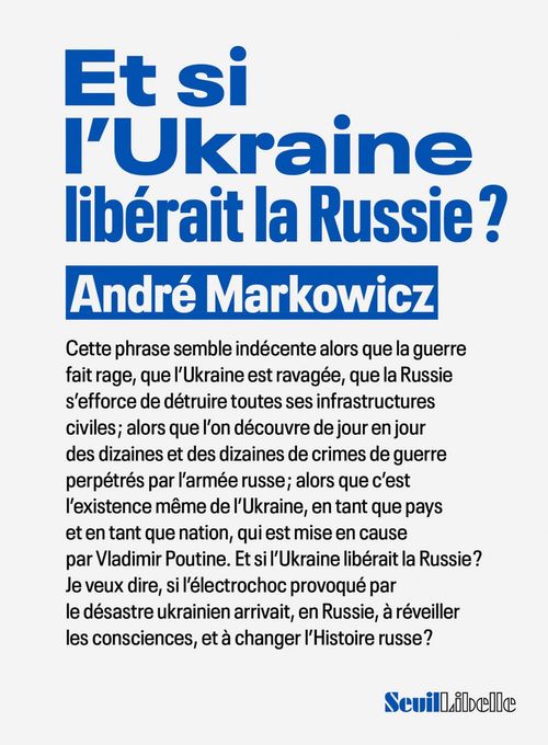 Couverture ebook de Et si l'Ukraine libérait la Russie ?, de André Markowicz