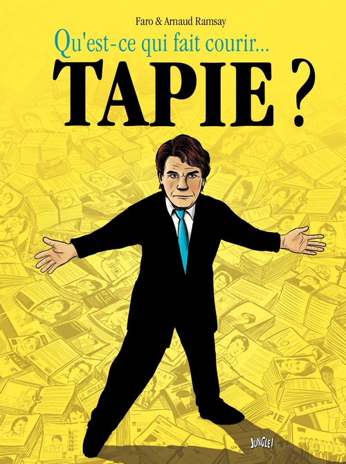 ebook cover of Qu'est-ce qui fait courir... Tapie ?, by Faro, Arnaud Ramsay