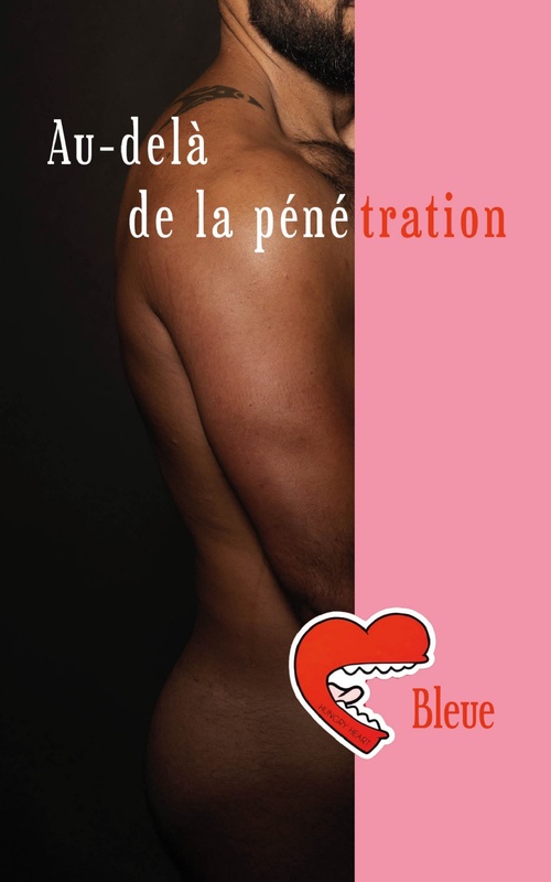 Couverture ebook de Au-delà de la pénétration, de Bleue