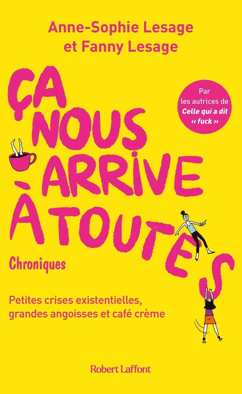 ebook cover of Ca nous arrive à toutes, by Anne-Sophie Lesage, Fanny Lesage