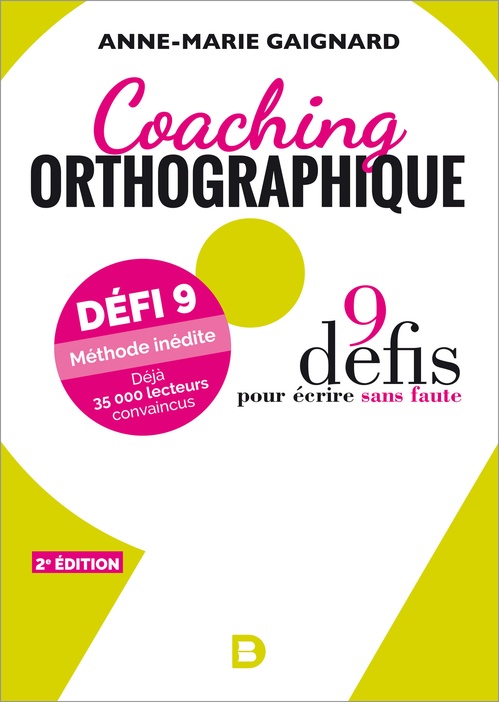 ebook cover of Coaching orthographique : 9 défis pour écrire sans faute, by Collectif