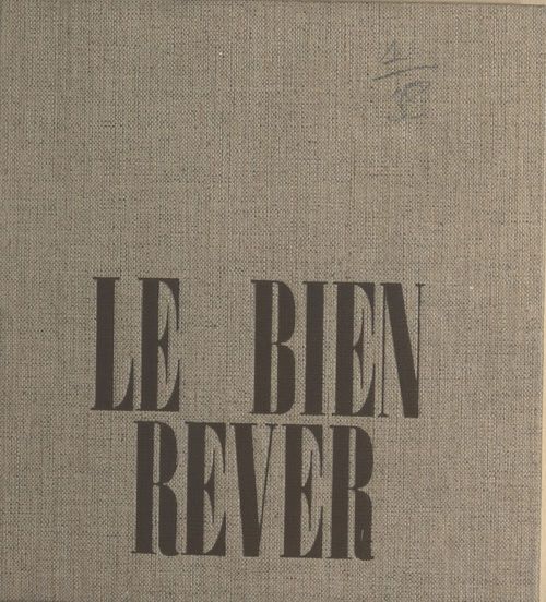 Couverture ebook de Le bien rêver, de Marcel Bealu