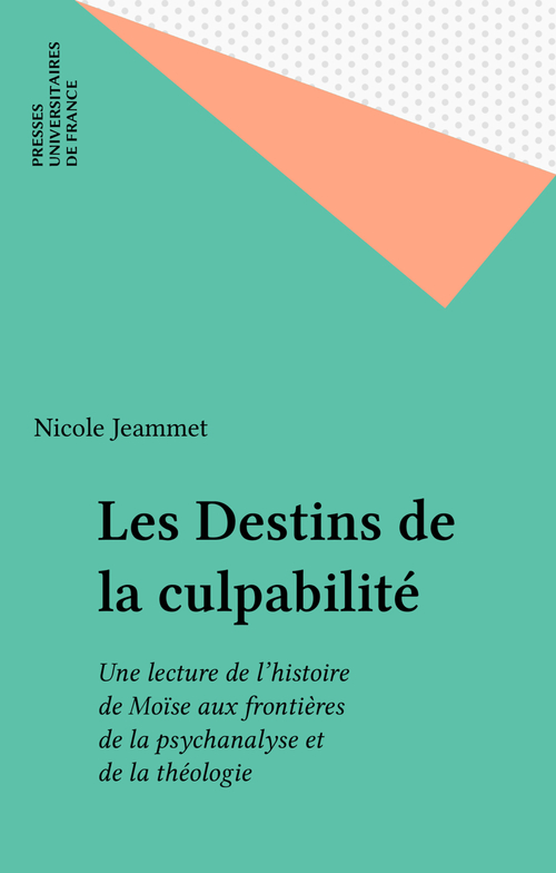 Couverture ebook de Les Destins de la culpabilité, de Nicole Jeammet