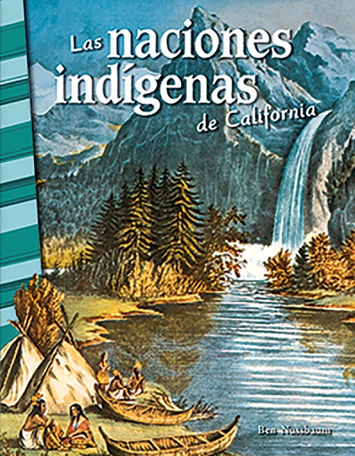 Couverture ebook de Las naciones indigenas de California, de Ben Nussbaum