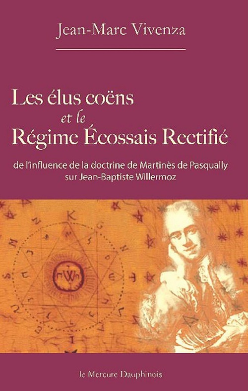 ebook cover of Les élus coëns et le Régime Ecossais Rectifié, by Jean-Marc Vivenza