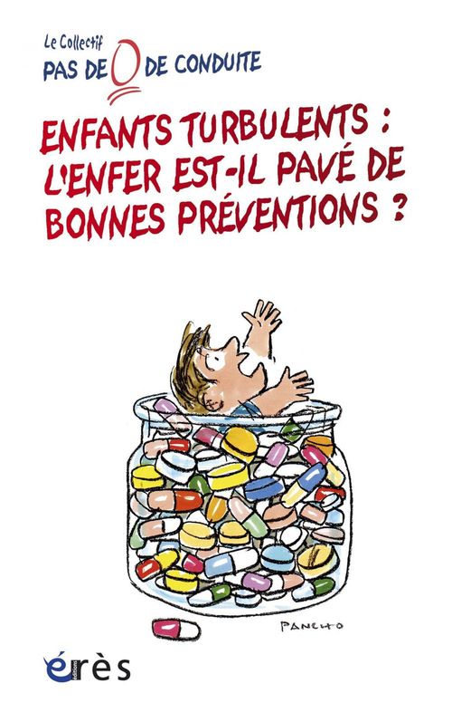 Couverture ebook de Enfants turbulents : l'enfer est-il pavé de bonnes préventions ?, de Pasde0deconduite