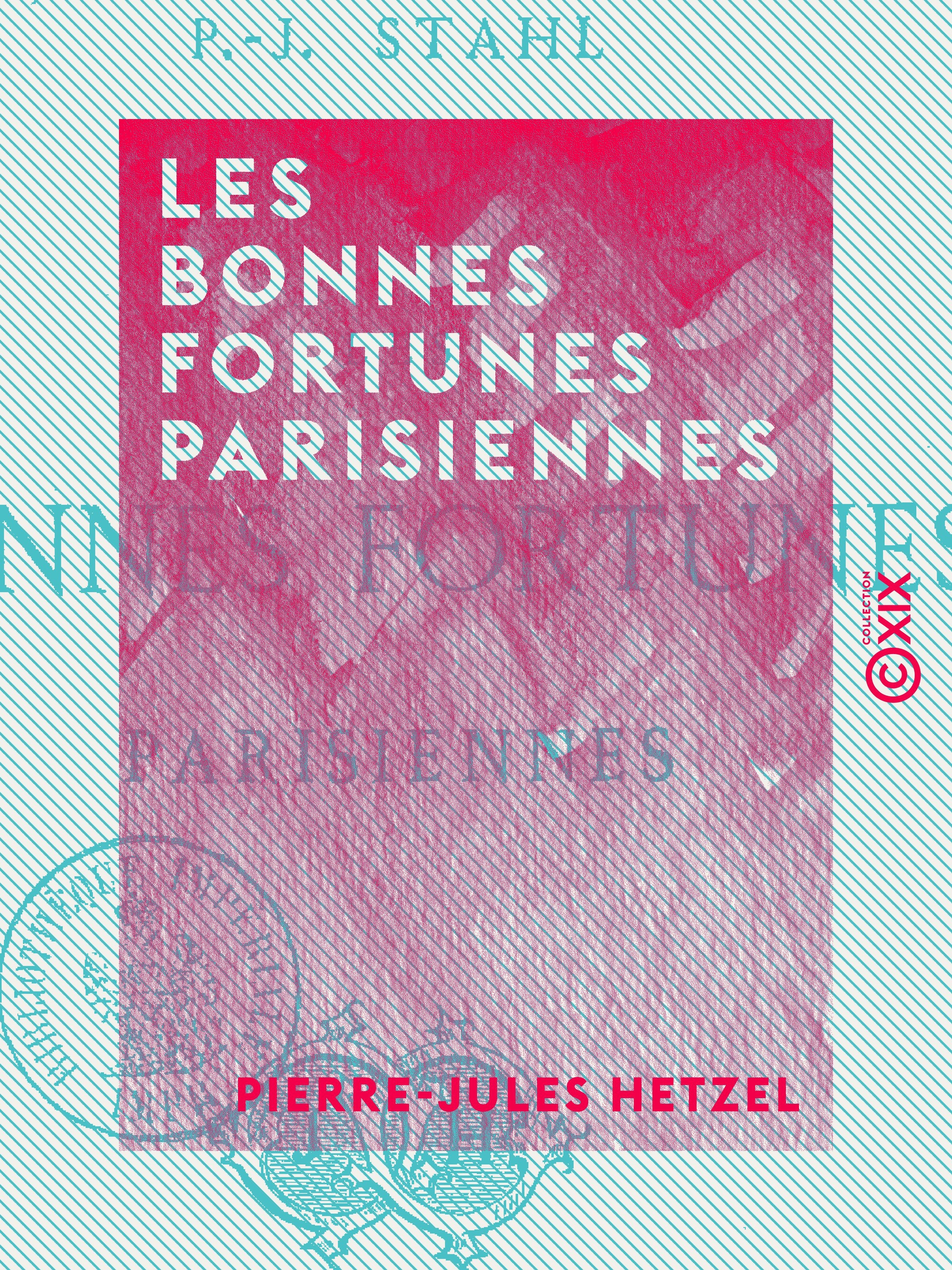Couverture ebook de Les Bonnes Fortunes parisiennes, de Pierre-Jules Hetzel