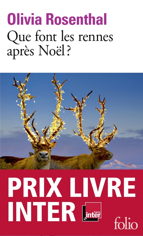 ebook cover of Que font les rennes après Noël ?, by Olivia Rosenthal