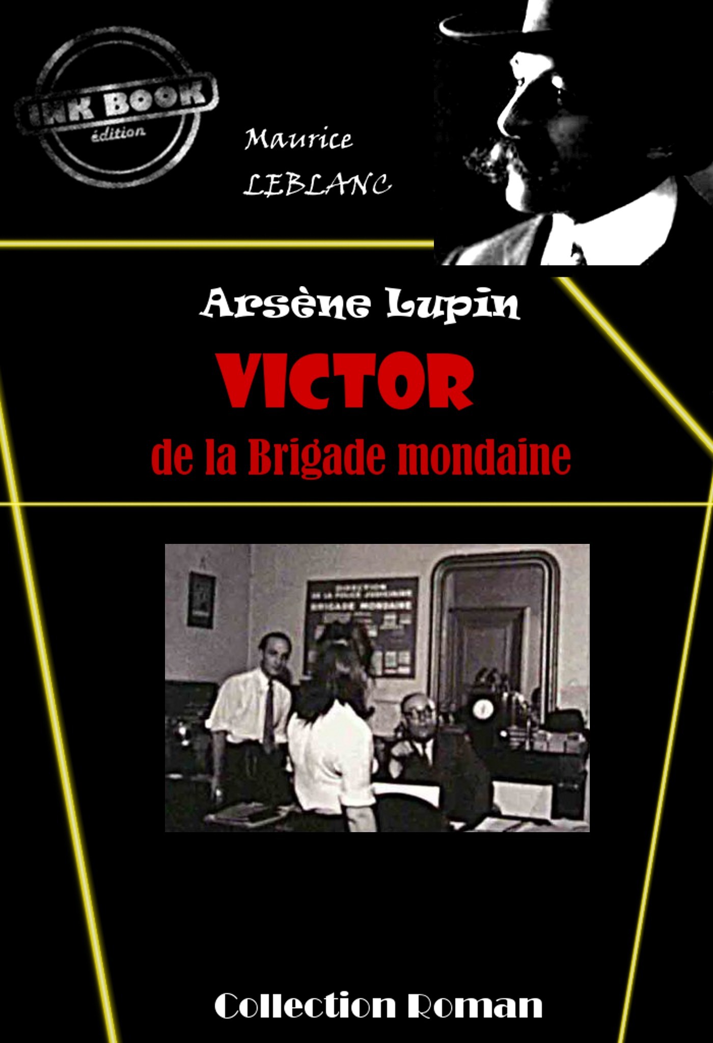 Couverture ebook de Victor, de la brigade mondaine [édition intégrale revue et mise à jour], de Maurice Leblanc