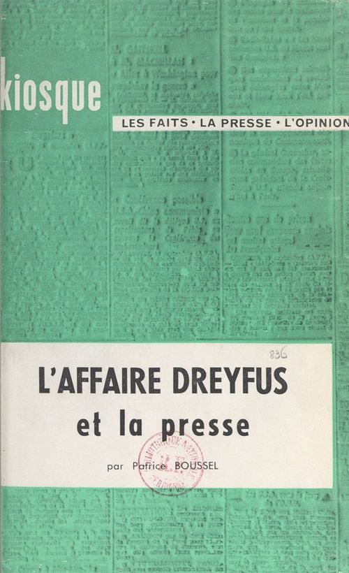 Couverture ebook de L'affaire Dreyfus et la presse, de Patrice Boussel