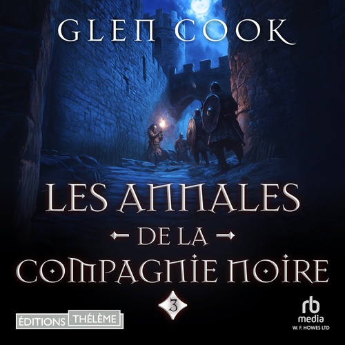 audiobook cover of Les Annales de la Compagnie noire, 3 : La Rose Blanche, by Glen Cook