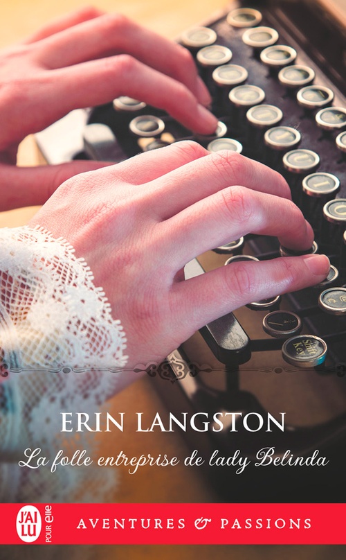 Couverture ebook de La folle entreprise de lady Belinda, de Erin Langston