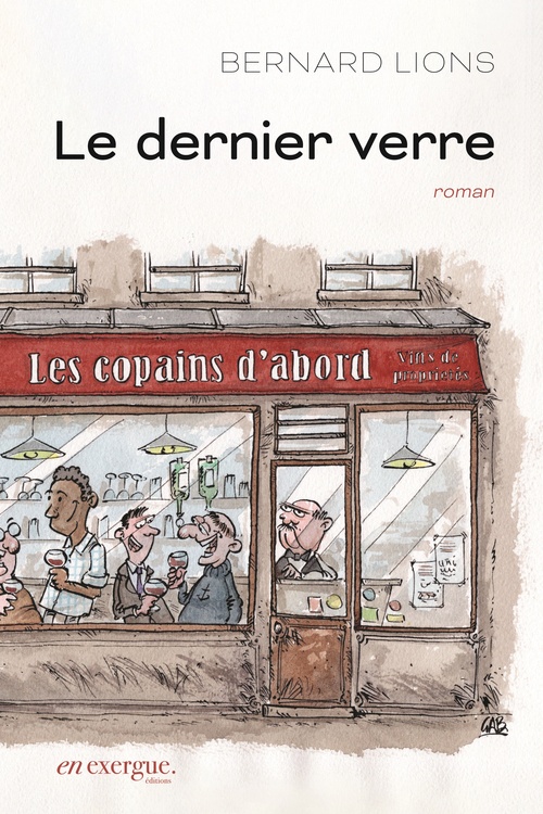 ebook cover of Le Dernier verre, by Bernard Lions