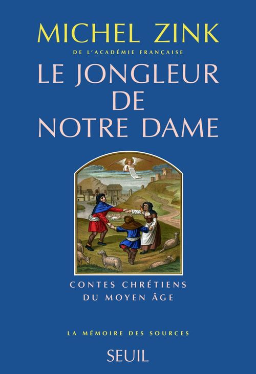 ebook cover of Le Jongleur de Notre Dame. Contes chrétiens du Moyen Age, by Michel Zink
