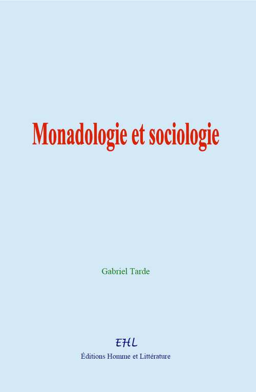 ebook cover of Monadologie et sociologie, by Gabriel Tarde