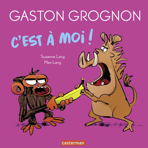 ebook cover of Gaston Grognon - C'est à moi !, by Suzanne Lang, Max Lang