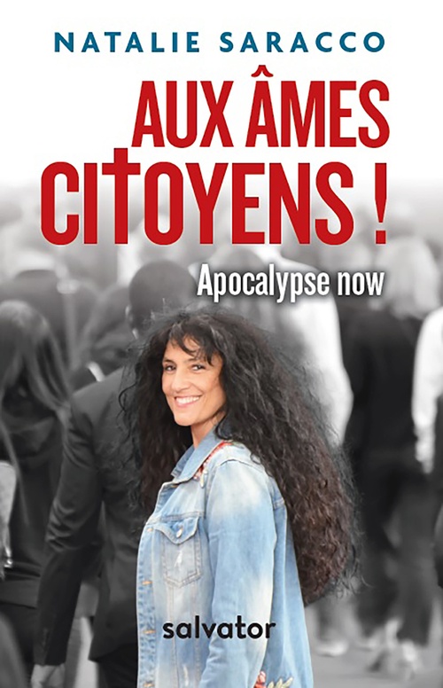 Couverture ebook de Aux âmes citoyens ! - Apocalypse now, de Natalie Saracco