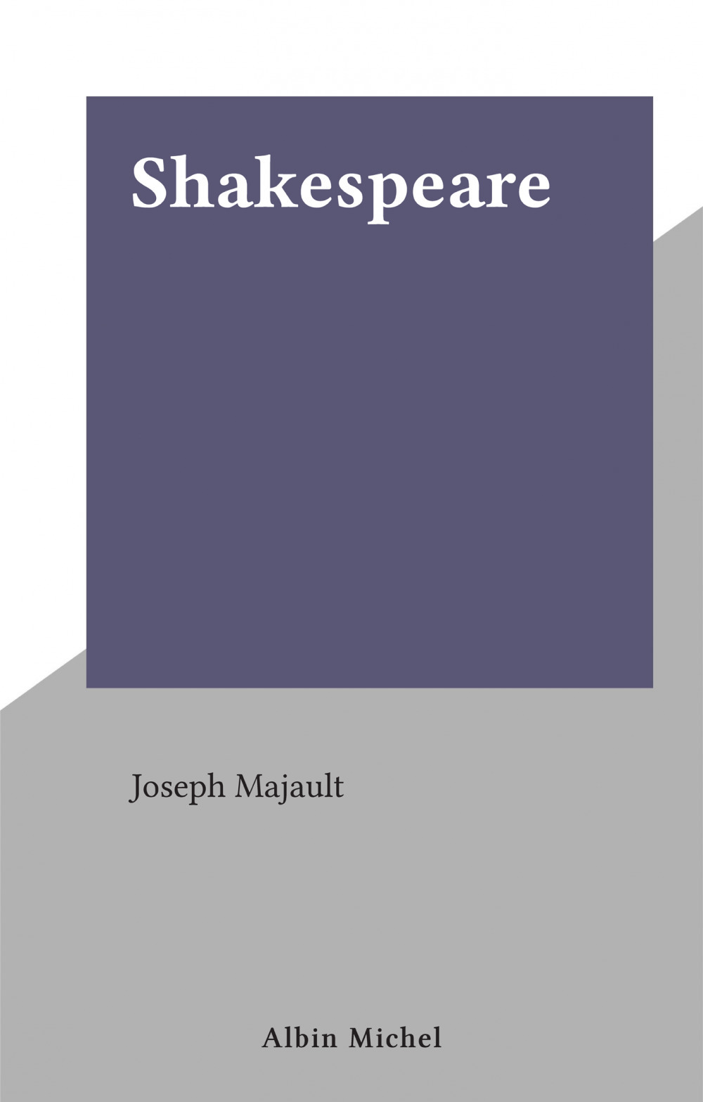 ebook cover of Shakespeare, by Joseph Majault
